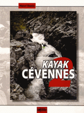 Kayak Cévennes. Tome 2