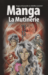 La Bible manga. Tome 1, La Mutinerie