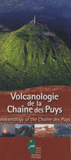 Volcanologie de la Chaîne des Puys. Editions bilingue français-anglais
5e édition