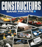 Constructeurs sans patente. Et autres productions automobiles artisanales, Volume 2