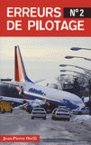 Erreurs de pilotage. Tome 2