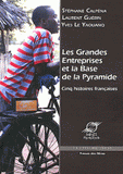 Les grandes entreprises et la base de la pyramide. Cinq histoires françaises