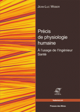 Bases de physiologie humaine. A l'usage de l'ingénieur santé