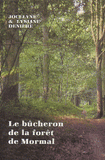 Le bûcheron de la forêt de Mormal