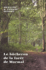 Le bûcheron de la forêt de Mormal