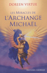 Les miracles de l'archange Michaël