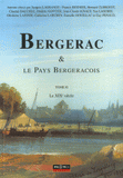 Bergerac et le Pays Bergeracois. Le XIXe siècle