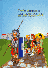 Trafic d'armes à Argentomagus