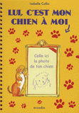 Lui, c'est mon chien à moi