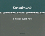 6 mètres avant Paris
