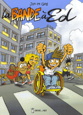 La bande à Ed Tome 1