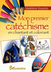 Mon premier catéchisme en chantant et coloriant
avec 1 CD audio