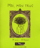 Moi, mon truc