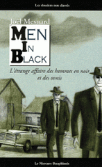 Men in black. L'étrange affaire des hommes en noir et des ovnis