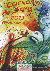 Calendrier des semis 2013. Biodynamique