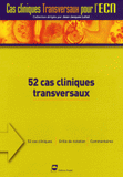 52 Cas cliniques transversaux