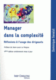 Manager dans la complexité. Réflexions à l'usage des dirigeants
4e édition