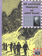 Quarantième ascension française au Mont Blanc