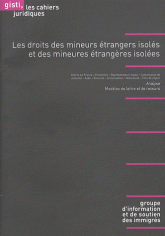 La revue du Gisti Juillet 2012
Les droits des mineurs étrangers isolés et des mineures étrangères isolées