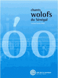 Chants wolofs du Sénégal
avec 1 CD audio
