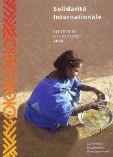 Solidarité internationale. Répertoire des acteurs
édition 2004