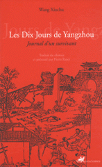 Les dix jours de Yangzhou. Journal d'un survivant