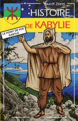 Histoire de la Kabylie. Le point de vue kabyle