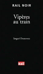 Vipères au train