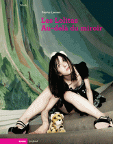 Les Lolitas au delà du miroir. L'Abécédaire, d'Alice à Zazie
