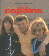 L'aventure salut les copains