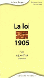 La loi de 1905 hier, aujourd'hui, demain