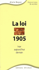 La loi de 1905 hier, aujourd'hui, demain