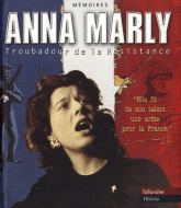 Anna Marly. Mémoires
avec 1 CD audio