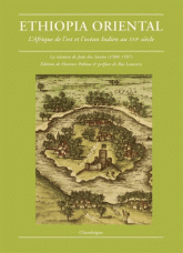 Ethiopia orientale. L'Afrique de l'Est & l'océan Indien au XVIe siècle