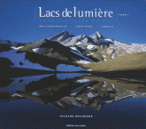 Lacs de lumière dans les Alpes du Sud. Tome 1, Briançonnais, Queyras, Ubaye