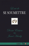 L'art de se soumettre