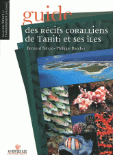 Guide des récifs coralliens de Tahiti et ses îles