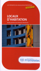 Locaux d'habitation. Installations électriques privatives 2012
26e édition