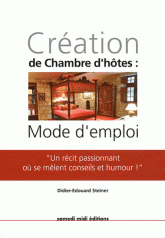 Création de chambre d'hotes : mode d'emploi