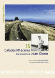 15 balades littéraires à la rencontre de Jean Giono. Tome 2, Montagne de Lure