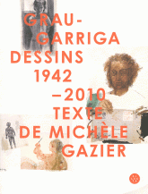 Grau-Garriga. Dessins 1942-2010