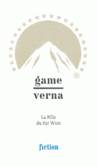 Game verna. La fille du Far West