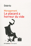 Le placard a horreur du vide. Management