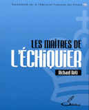 Les maîtres de l'échiquier