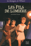 Les messagers de l'Alliance Tome 7
Les fils de lumière