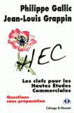 Les clefs pour les Hautes Etudes Commerciales (questions sans préparation)