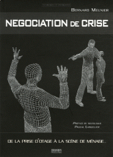 De la prise d'otage à la scène de ménage. La négociation de crise comme contexte de communication
