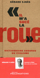 Il m'a sucé la roue. Dictionnaire absurde du cyclisme