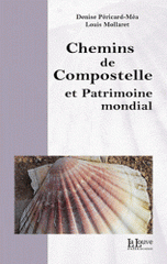 Chemins de Compostelle et Patrimoine mondial