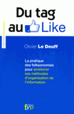 Du Tag au Like. La pratique des folksonomies pour améliorer ses méthodes d'organisation de l'information